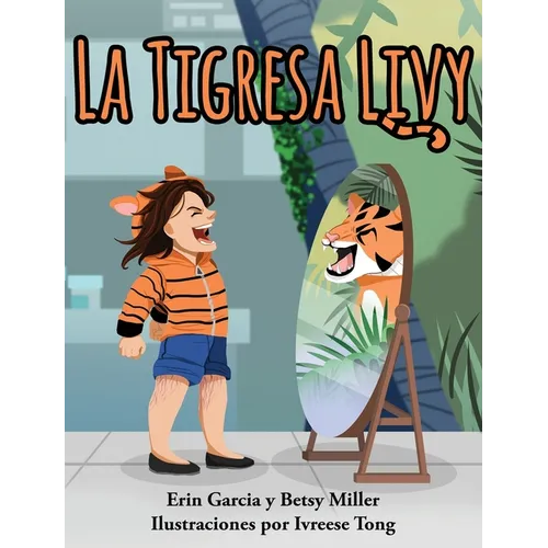 La Tigresa Livy - Hardcover
