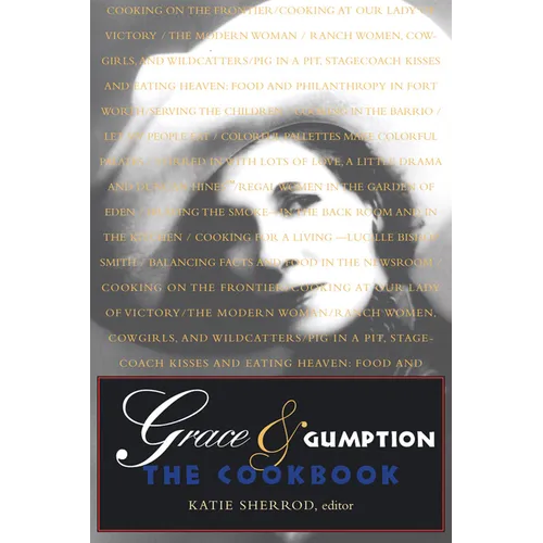 Grace & Gumption: The Cookbook - Paperback