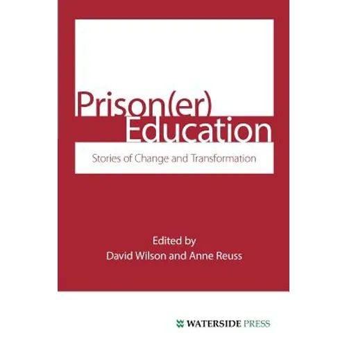 Prison(er) Education: Stories of Change and Transformation - Paperback