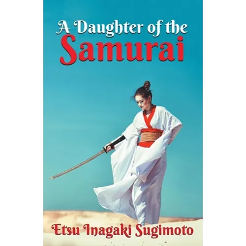 A Daughter of the Samurai - Paperback