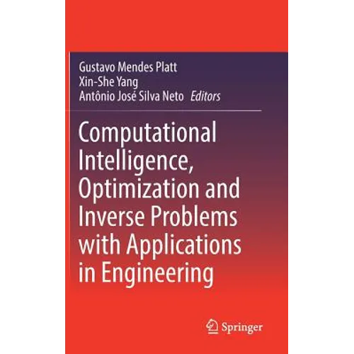 Computational Intelligence, Optimization and Inverse Problems with Applications in Engineering - Hardcover