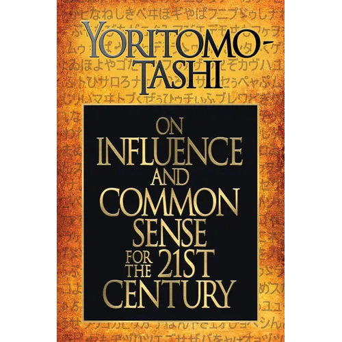 On Influence and Common Sense for the 21st Century - Paperback