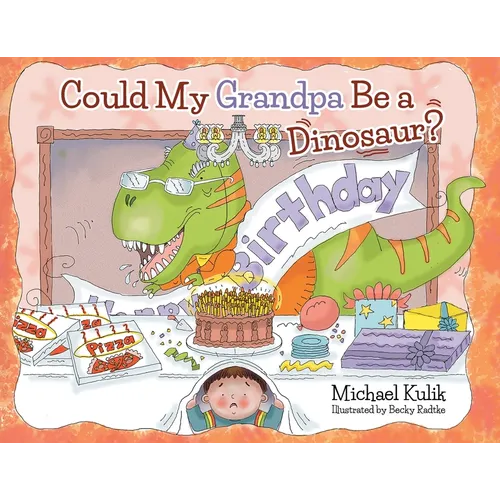 Could My Grandpa Be a Dinosaur? - Paperback
