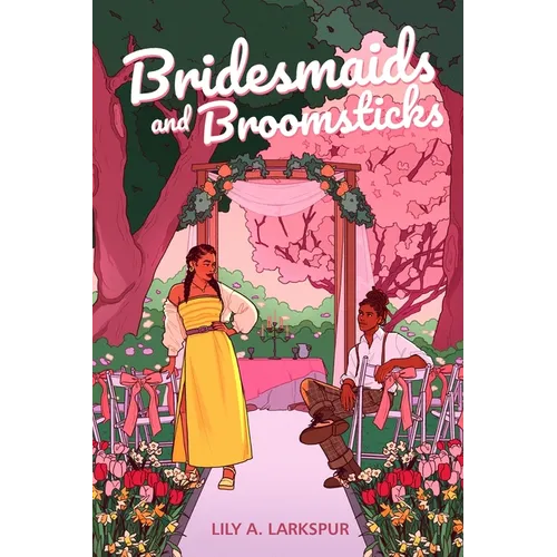 Bridesmaids and Broomsticks - Paperback
