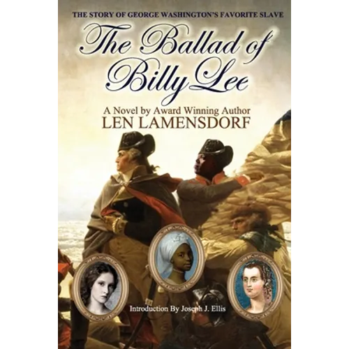 The Ballad of Billy Lee: George Washington's Favorite Slave - Paperback