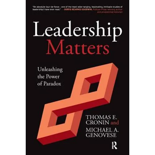 Leadership Matters: Unleashing the Power of Paradox - Paperback