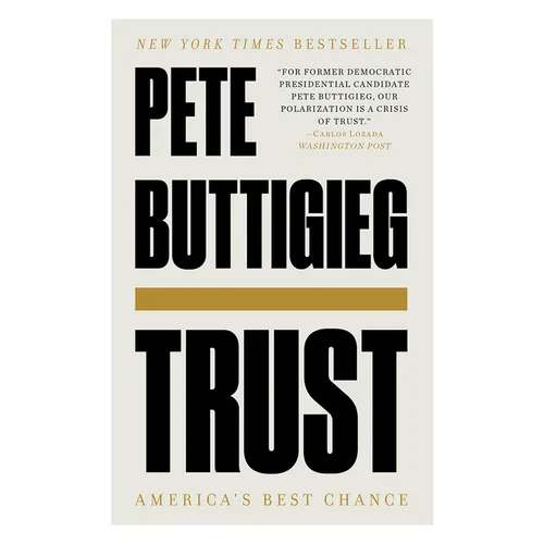 Trust: America's Best Chance