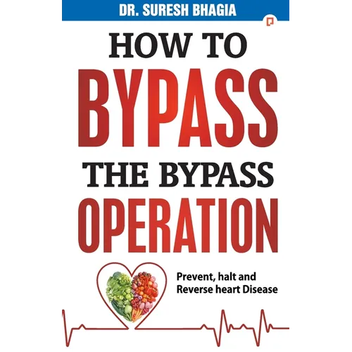 How to Bypass the Bypass Operation - Paperback