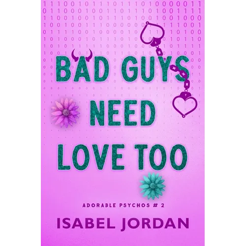 Bad Guys Need Love Too - Paperback
