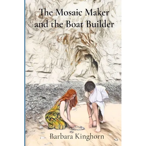 The Mosaic Maker and the Boat Builder - Paperback
