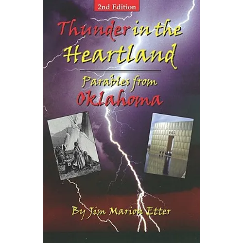 Thunder In The Heartland: Parables From Oklahoma - Paperback