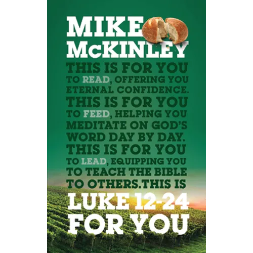 Luke 12 - 24 for You: Offering You Eternal Confidence - Paperback