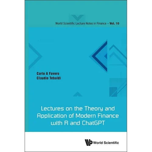 Lectures on the Theory and Application of Modern Finance with R and ChatGPT - Hardcover