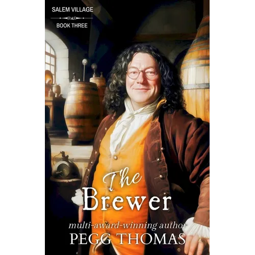The Brewer: Salem Village - Book 3 - Paperback