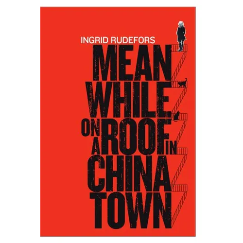 Meanwhile on a Roof in Chinatown - Paperback