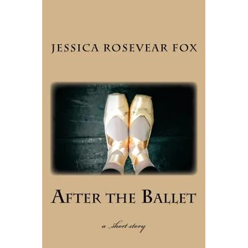 After the Ballet - Paperback
