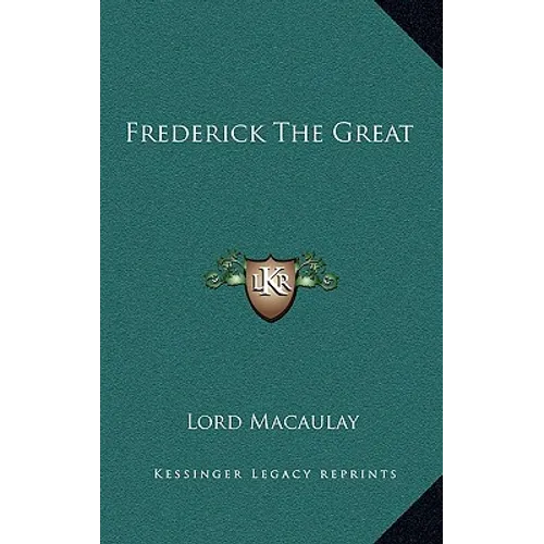 Frederick The Great - Hardcover