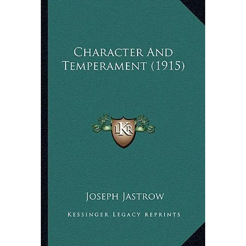 Character And Temperament (1915) - Paperback
