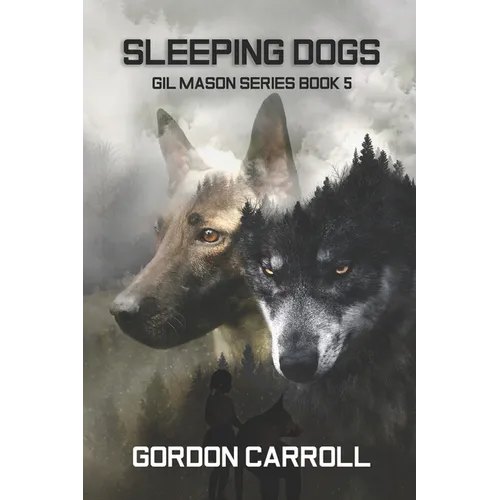 Sleeping Dogs: A Gil Maso Novel - Paperback