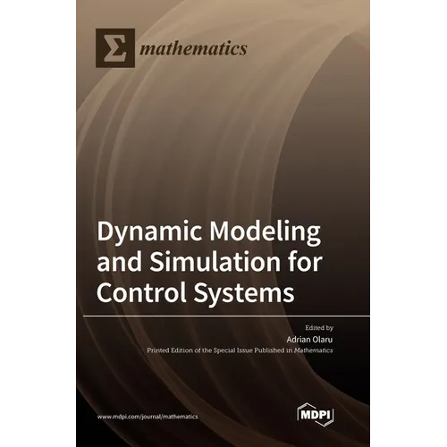 Dynamic Modeling and Simulation for Control Systems - Hardcover
