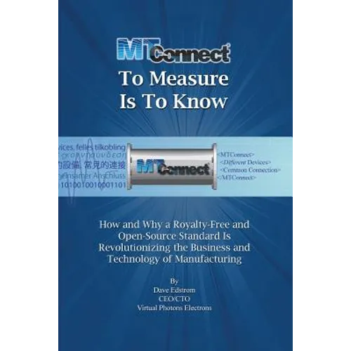 MTConnect To Measure Is To Know