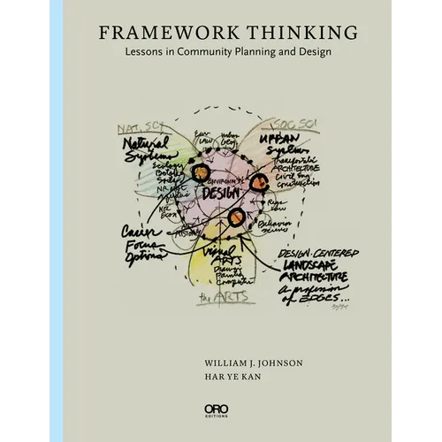 Framework Thinking: Lessons in Community Planning and Design - Paperback