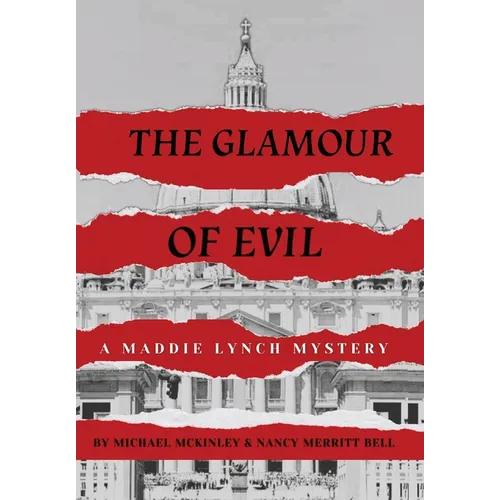 The Glamour of Evil -- A Maddie Lynch Mystery - Hardcover