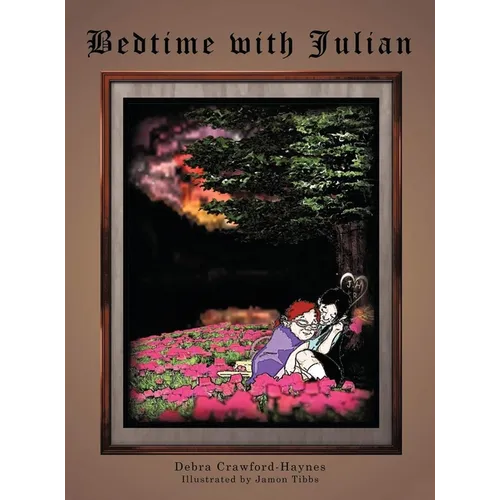 Bedtime with Julian - Hardcover