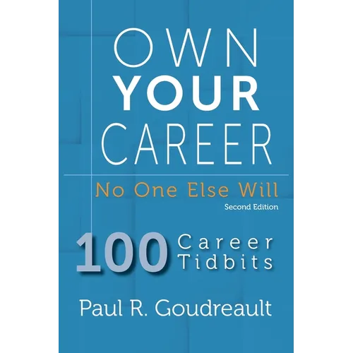 Own Your Career: No One Else Will - Paperback