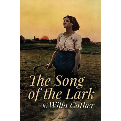 The Song of the Lark - Paperback