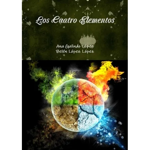 Los Cuatro Elementos - Paperback