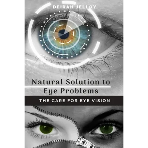 Natural Solution to Eye Problems - Paperback
