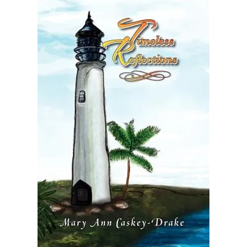 Timeless Reflections - Hardcover