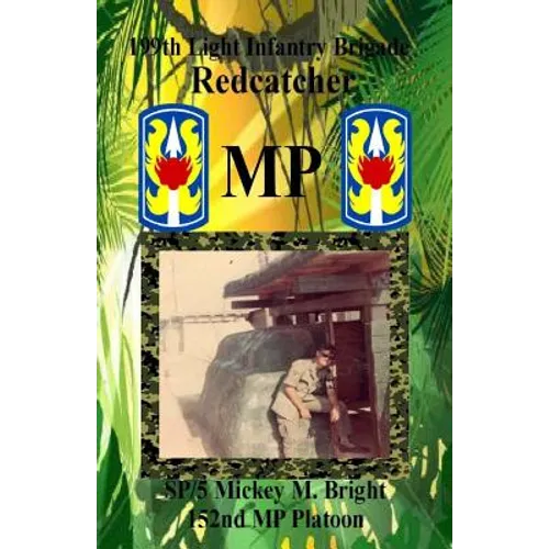 Redcatcher MP: 199th Light Infantry Brigade - Paperback