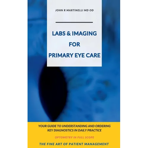 Labs & Imaging for Primary Eye Care - Paperback