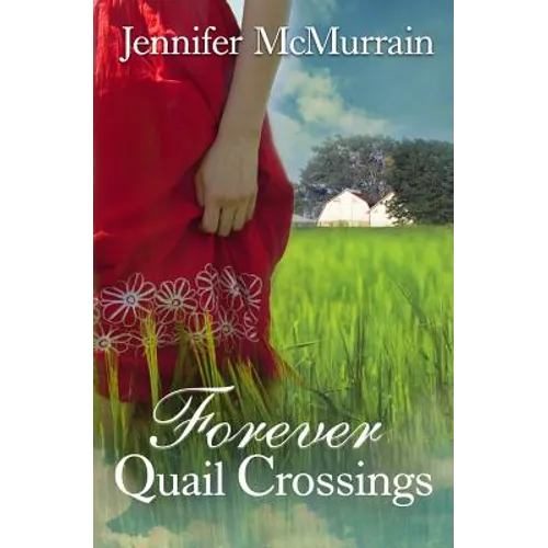 Forever Quail Crossings - Paperback