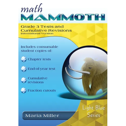 Math Mammoth Grade 3 Tests and Cumulative Revisions, International Version - Paperback
