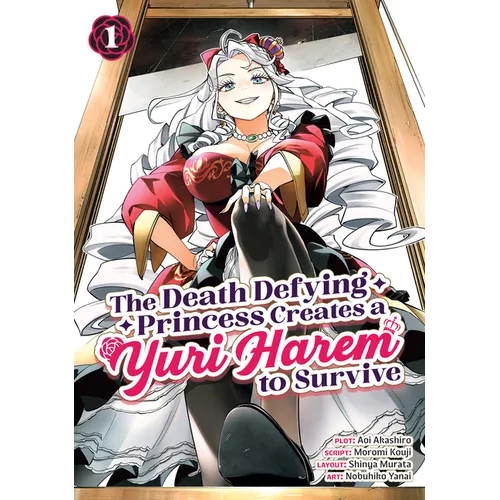 The Death Defying Princess Creates a Yuri Harem to Survive Vol. 1 - Paperback