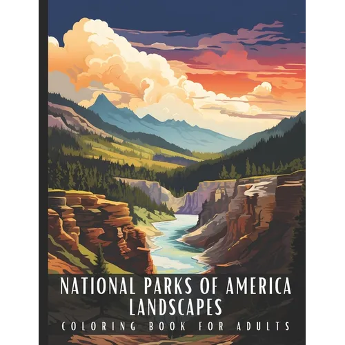 National Parks of America Landscapes Coloring Book for Adults: Large Print Adult Coloring Book with American National Parks Sceneries, Perfect for Str - Paperback