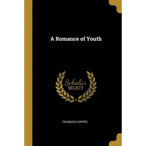 A Romance of Youth - Paperback