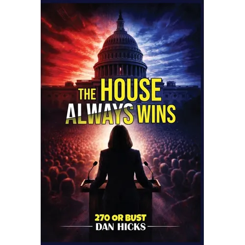 The House Always Wins: 270 or Bust - Paperback