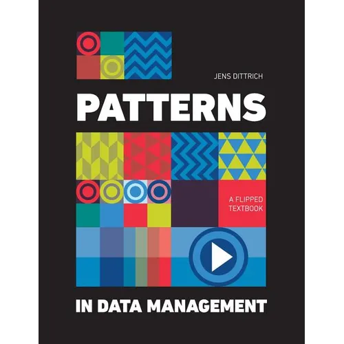 Patterns in Data Management: A Flipped Textbook - Paperback