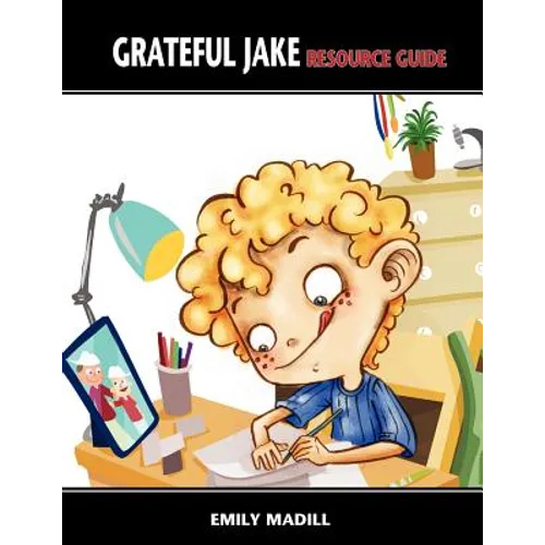 Grateful Jake Resource Guide - Paperback