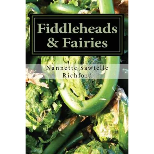 Fiddleheads & Fairies: Fiddlehead Recipes