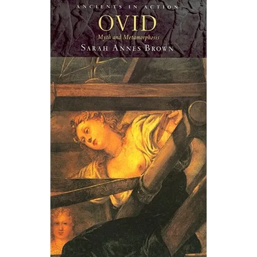 Ovid: Myth and Metamorphosis - Paperback
