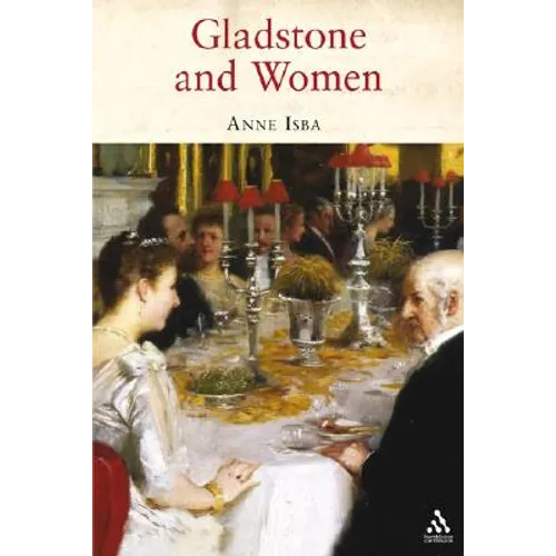 Gladstone and Women - Paperback