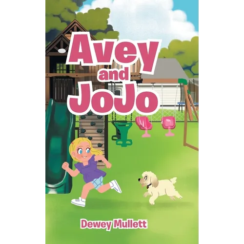 Avey and Jojo - Hardcover