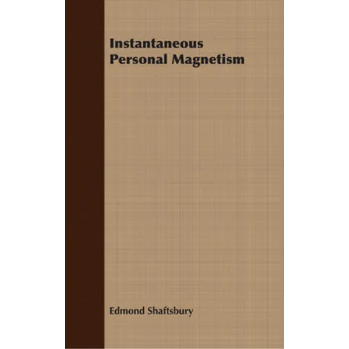 Instantaneous Personal Magnetism - Paperback