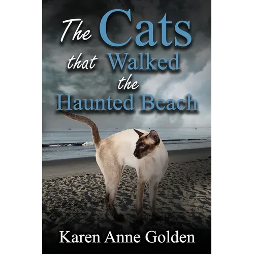 The Cats that Walked the Haunted Beach - Paperback