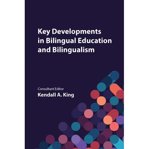 Key Developments in Bilingual Education and Bilingualism - Paperback